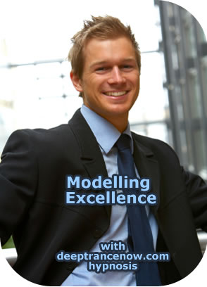 Modeling Excellence with Hypnosis and NLP