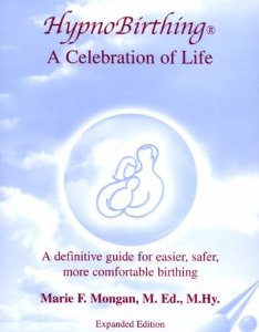 Hypnobirthing: A Celebration of Life