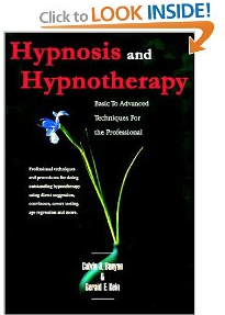 Hypnosis and Hypnotherapy Basic to Advanced Techniques for the Professional