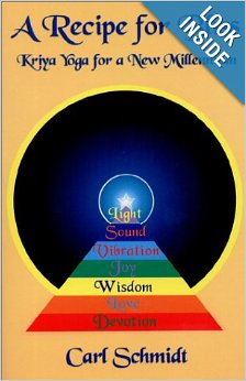 A Recipe for Bliss: Kriya Yoga for a New Millennium