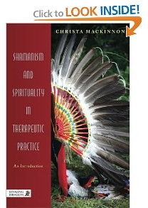 Shamanism and Spirituality in Therapeutic Practice