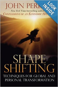 Shapeshifting: Shamanic Techniques for Global and Personal Transformation