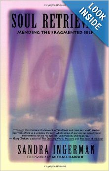 Soul Retrieval: Mending the Fragmented Self