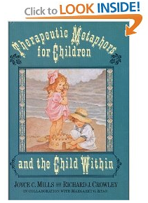 Therapeutic Metaphors for Children and the Child Within