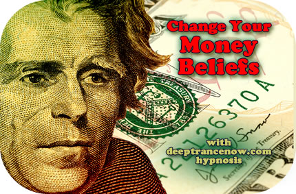 Change Your Beliefs About Money