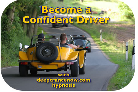 Drive with Confidence -  Enjoy Confident Driving with Deep Trance Hypnosis