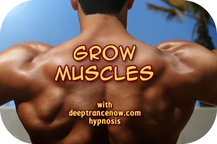 Grow Muscles hypnosis