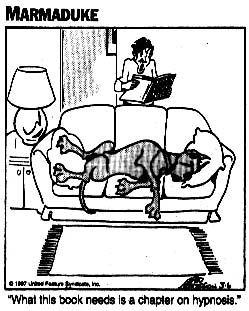 Marmaduke - This book needs a chapter on hypnosis