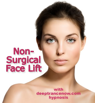 Non-Surgical Face Lift With Hypnosis
