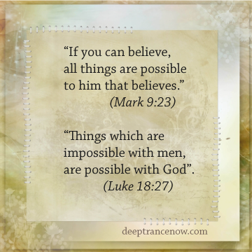 All things are possible to him who believes - Biiblical verses