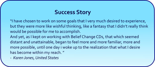 Change Your Limiting Beliefs Hypnosis CDs and mp3 Downloads success story