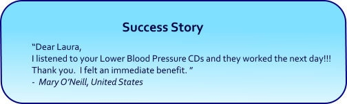 Lower Blood Pressure Hypnosis CDs and mp3 Downloads success story