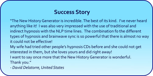 New History Generator hypnosis CDs and mp3 downloads success story
