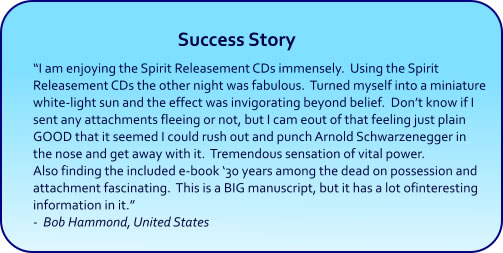 Spirit Releasement Hypnosis CDs and mp3 downloads - success story