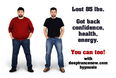 Lost 85 lbs Got back health, confidence, energy - You can too with deeptrancenow.com hypnosis